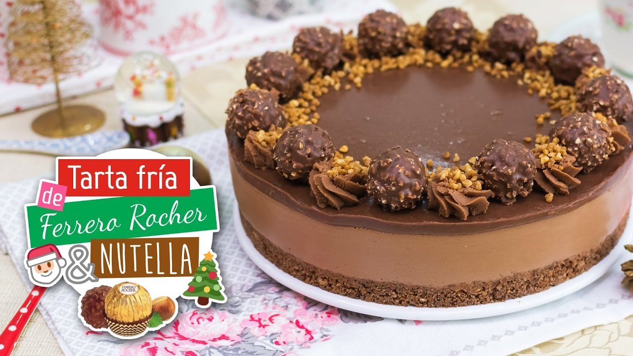 Tarta de Ferrero Rocher y Nutella sin horno
