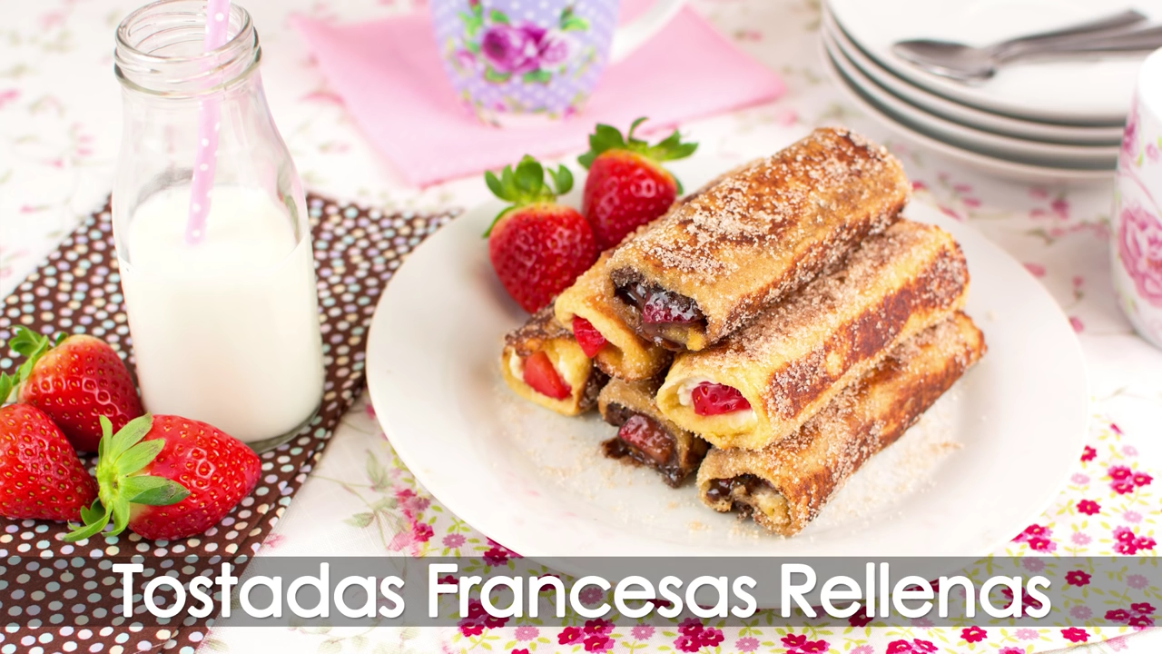 Tostadas Francesas Rellenas