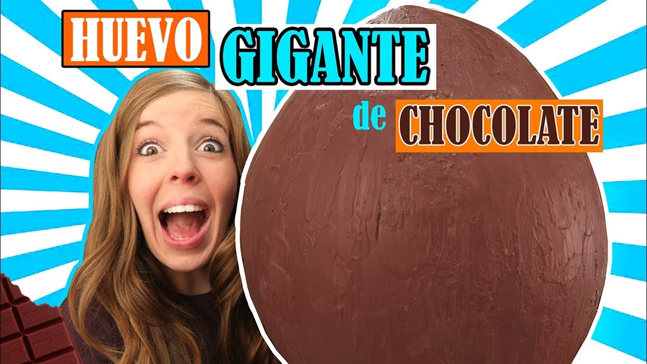 HUEVO GIGANTE DE CHOCOLATE